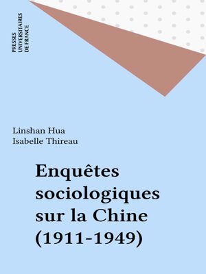 cover image of Enquêtes sociologiques sur la Chine (1911-1949)
